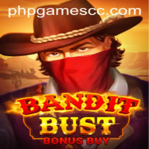 An In-Depth Exploration of BanditBustBonusBuy: The Latest Sensation in PHP Games