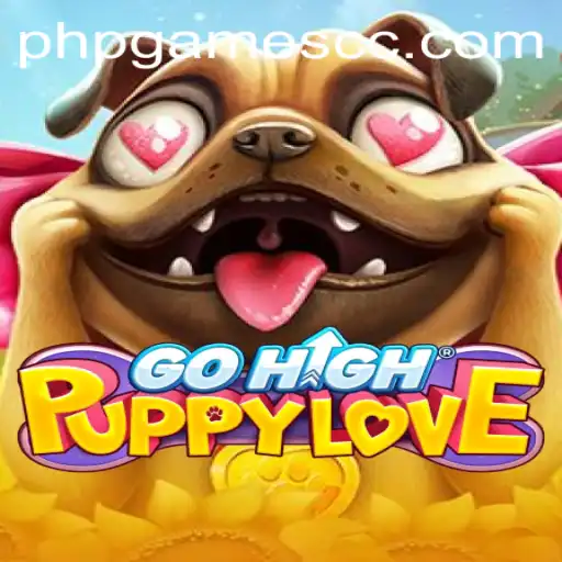 GoHighPuppyLove: A Heartwarming Adventure in PHP Games